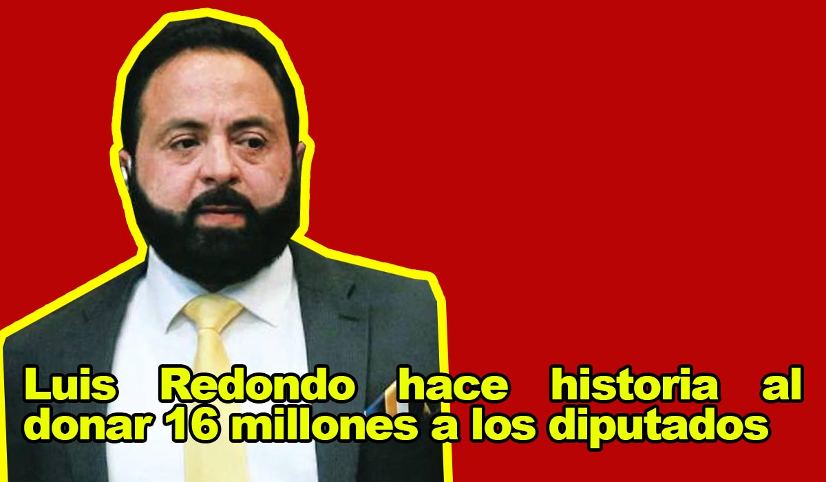 Luis Redondo hace historia al donar 16 millones de lempiras a los diputados